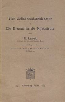 Het Cellebroedersklooster te Bergen op Zoom