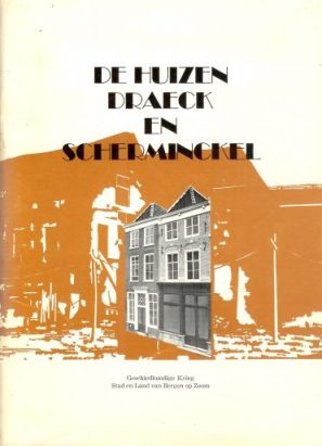 De huizen Draeck en Scherminckel