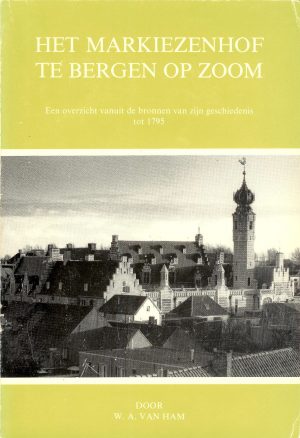 Het Markiezenhof te Bergen op Zoom