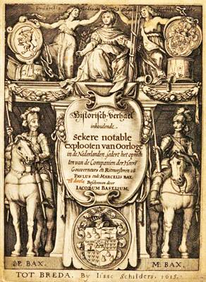 Verhael inhoudende sekere notable explooten van Oorloge door J. Baselius (1615)