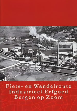 Fiets- en Wandelroute Industrieel Erfgoed Bergen op Zoom