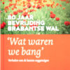 80 jaar bevrijding Brabantse Wal