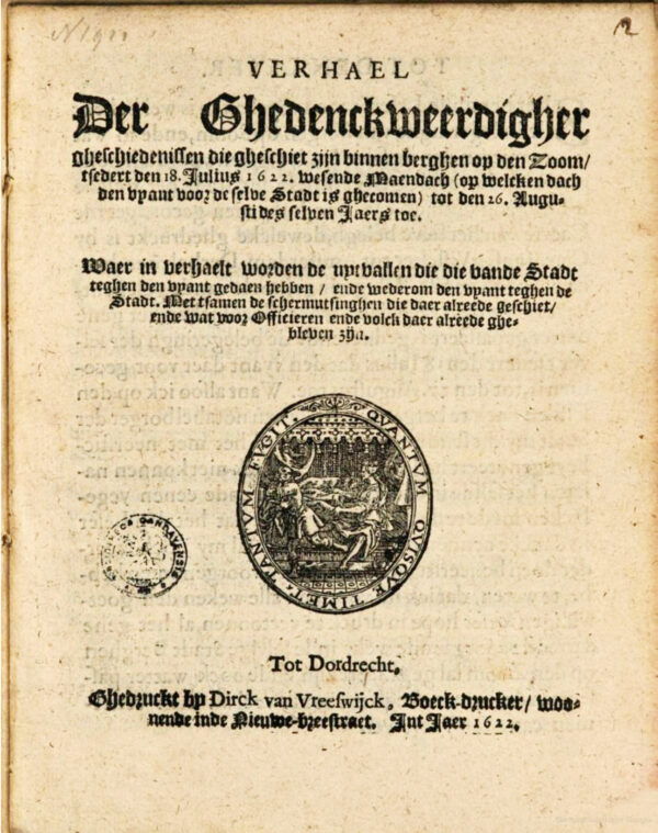 1622 Verhael der ghedenckweerdigher gheschiedenissen (etc) tsedert den 18 Julius 1622 tot den 3 October toe