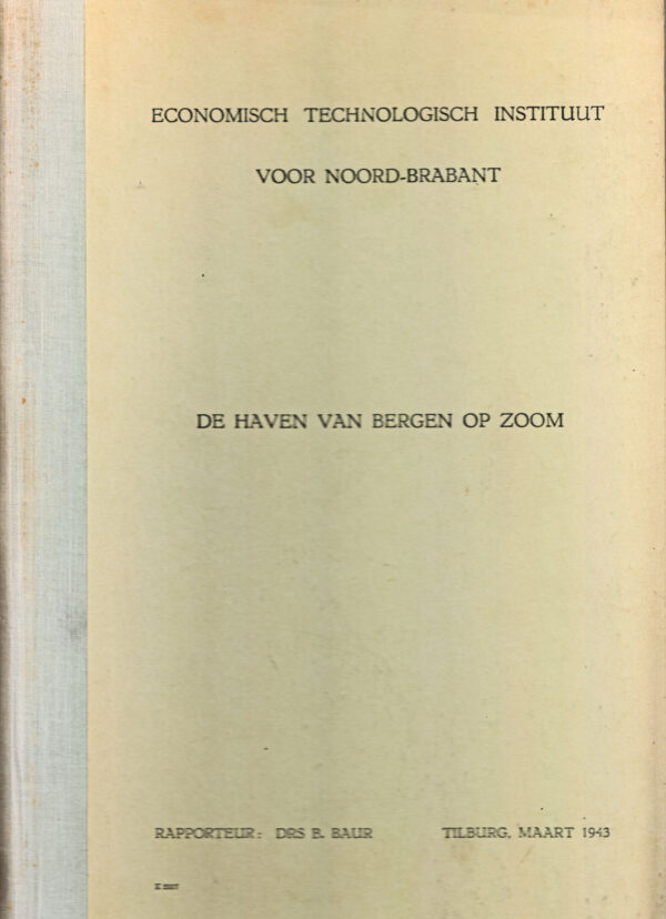 De haven van Bergen op Zoom, rapport 1943